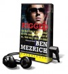 Rigged: The True Story of an Ivy League Kid Who Changed the World of Oil, from Wall Street to Dubai - Ben Mezrich