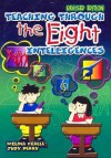 Teaching Through the Eight Intelligences - Wilma Vialle, Judy Perry