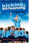 Kicking & Screaming: The Movie Novel - Susan Korman