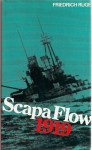 Scapa Flow 1919 - Friedrich Ruge, Derek M. Masters, Anthony J. Watts