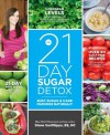 The 21-Day Sugar Detox: Bust Sugar & Carb Cravings Naturally - Diane Sanfilippo