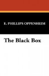 The Black Box - E. Phillips Oppenheim