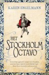 Het Stockholm Octavo - Karen Engelmann, Saskia Peterzon-Kotte