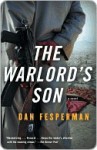 The Warlord's Son - Dan Fesperman