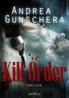 Kill Order - Leseprobe XXL (German Edition) - Andrea Gunschera