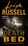 Death Bed: A Detective Geraldine Steel Mystery - Leigh Russell