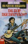 Die Saat der Zwietracht - Janny Wurts, Frauke Meier