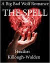 The Spell - Heather Killough-Walden