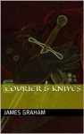 Courier & Knives (Two for the Road) - James Graham