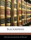 Blackberries - William Allingham, D. Pollex