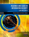 Readings & Cases in Information Security: Law & Ethics - Michael E. Whitman, Herbert J. Mattord