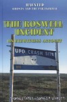 The Roswell Incident: An Eyewitness Account - Thomas J. Carey