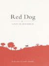 Red Dog (Vintage International) - Louis de Bernières