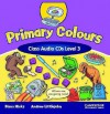 Primary Colours 3 Class Audio CD - Diana Hicks, Andrew Littlejohn