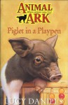 Piglet in a Playpen (Animal Ark, #6) - Lucy Daniels