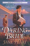 Daring Bride: Montclair at the Crossroads 1932-1939 - Jane Peart