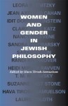 Women and Gender in Jewish Philosophy - Hava Tirosh-Samuelson