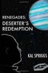 Deserter's Redemption - Kal Spriggs