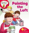 Painting the Loft (Oxford Reading Tree, Sage 4, Floppy's Phonics) - Roderick Hunt, Alex Brychta