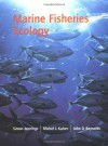 Marine Fisheries Ecology - Simon Jennings, John Reynolds, Michel J. Kaiser