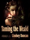 Taming the Weald - Lindsey Duncan