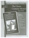 The Clown Costume Mystery Teacher Resource Guide - Eleanor Robins