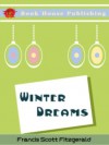 Winter Dreams (classic love story : Full Annotated version) - F. Scott Fitzgerald