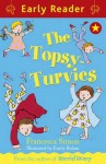 The Topsy-Turvies. Story by Francesca Simon - Francesca Simon