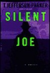 Silent Joe - T. Jefferson Parker