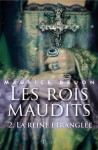 Les rois maudits - Tome 2 (French Edition) - Maurice Druon