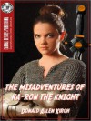 The Misadventures of Ka-Ron the Knight - Donald Allen Kirch