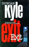 Exit - Duncan Kyle