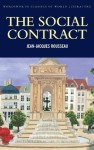 The Social Contract (Classics of World Literature) - Jean-Jaques Rousseau, Tom Griffith, Derek Matravers