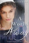 A World Away - Nancy Grossman