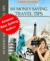 101 Money Saving Travel Tips - Daniel Davidson