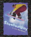 Snowboarding - Larry Dane Brimner