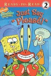 Just Say "Please"! (Spongebob Squarepants) - Sarah Willson, Harry Moore