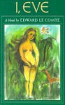 I, Eve - Edward Le Comte