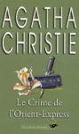 Le crime de l'Orient-Express - Agatha Christie