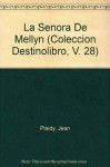 LA Senora De Mellyn/Mistress of Mellyn Vacation (Coleccion Destinolibro, V. 28) (Spanish Edition) - Philippa Carr, Jean Plaidy, Victoria Holt