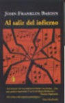 Al Salir del Infierno - John Franklin Bardin