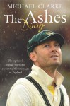 The Ashes Diary - Michael Clarke