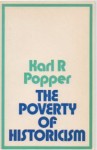 The Poverty Of Historicism - Karl Popper