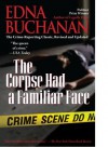 The Corpse Had a Familiar Face - Edna Buchanan