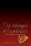 The Whisper of Feathers: Stories of Maybes and Might-Have-Beens - Maureen Williams