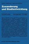 Zuwanderung Und Stadtentwicklung - Hartmut Häussermann, Ingrid Oswald