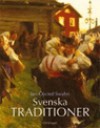 Svenska Traditioner - Jan-Öjvind Swahn