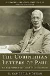 The Corinthian Letters of Paul: An Exposition on I and II Corinthians - G. Campbell Morgan, Richard L. Morgan