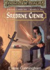 Srebrne Cienie - Elaine Cunningham