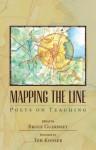 Mapping the Line: Poets on Teaching - Bruce Guernsey, Ted Kooser